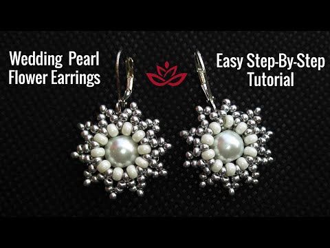 Wedding Pearl Flower Earrings - Tutorial. How to make pearl earrings?